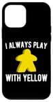 Coque pour iPhone 12 mini I Always Play With Yellow Meeple Board Game Funny