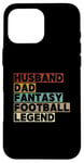 Coque pour iPhone 16 Pro Max Mari et papa Fantasy Football Legend Funny Men Retro