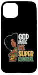 Coque pour iPhone 15 Plus Black Queen Natural Hair Beauty God Made Me Mélanine pour femme