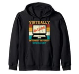 Funny Quote Virtually Awesome Internet Security Specialist Zip Hoodie