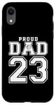 iPhone XR Number 23 Custom Proud Basketball Dad Personalized For Men Case