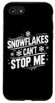 Coque pour iPhone SE (2020) / 7 / 8 T-shirt sarcastique Snowflakes Can't Stop Me Snowboard