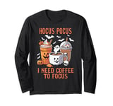 Halloween Coffee Lover Hocus Pocus I Need Coffee To Focus Long Sleeve T-Shirt