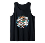 Anotter Diagnosis - Funny Otter Doctor Hospital Animal Pun Tank Top