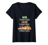 Womens Win Lose Pizza Together Funny Matching Club Group Team Squad V-Neck T-Shirt