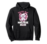 Maltese Dog Breed Pet World's Best Maltese Mom Pullover Hoodie