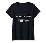 Womens My Next 4 Years Is Drinking Wine After This Election Loss V-Neck T-Shirt