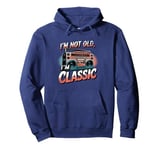 I'm Not Old I'm Classic Boombox Retro Music Lovers Pullover Hoodie