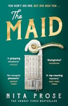 The Maid: The Sunday Times and No.1 New York Times bestseller, and Winner of the Goodreads Choice Awards for best mystery thriller (A Molly the Maid mystery, Book 1)