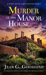 MURDER AT THE MANOR HOUSE an absolutely gripping cozy murder mystery full of twists