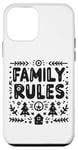 iPhone 12 mini Family Rules: Love, Laugh, and Support Each Other Daily Case