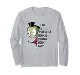 Invader Zim I'm A Perfectly Normal Human Worm Baby Long Sleeve T-Shirt