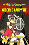 Drakborgen: Sigeir Skarpyxe - Bokspelsäventyret