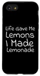 iPhone SE (2020) / 7 / 8 Life Gave Me Lemons, I Made Lemonade Case