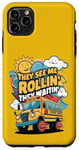 Coque pour iPhone 11 Pro Max They See Me Rollin School They Waitin School Bus Driver Art