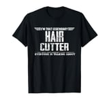 I'm That Legendary Hair Cutter T-Shirt