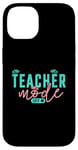 Coque pour iPhone 14 Mode Enseignant Off Happy Last Day Of School Summer Break Drôle