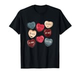 Valentine Quotes Heart Funny Valentines Day T-Shirt