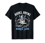 Books, Brews and Nordic Lore Viking graphic for Book lovers T-Shirt