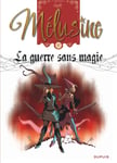 Mélusine - Tome 27 - La guerre sans magie (BD)