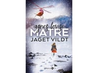 Jaget Vildt | Agnes Lovise Matre | Språk: Dansk