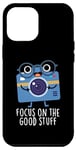 Coque pour iPhone 13 Pro Max Focus On Good Stuff Jeu de mots amusant pour appareil photo