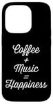 iPhone 14 Pro Coffee Plus Music Equals Happiness Caffeine Lover Case