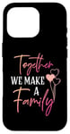 iPhone 16 Pro Together We Make a Family Reunion Vibe Making Memories Match Case