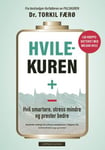 Hvilekuren - hvil smartere, stress mindre og prester bedre