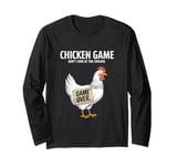 Funny Chicken Game Don't Look At The Chicken Funny Chicken Long Sleeve T-Shirt