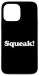 Coque pour iPhone 13 Pro Max Squeak! Éventail amusant pour animal de compagnie, souris et rat