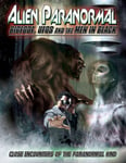 Alien Paranormal: Bigfoot, Ufos And The Men In Black DVD