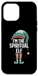 iPhone 12 Pro Max I'm The Spiritual Elf Christmas Spirituality Matching Pajama Case