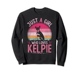 Just A Girl Who Loves Kelpie, Vintage Kelpie Girls Kids Sweatshirt