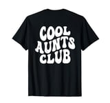 Groovy Cool Aunts Club Funny Retro Back Print Women's T-Shirt