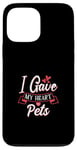 Coque pour iPhone 13 Pro Max I Gave My Heart To Pets Propriétaire pour animaux