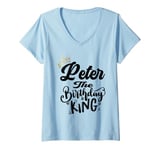 Womens Peter The Birthday King Happy Birthday Shirt Men Boys Teens V-Neck T-Shirt