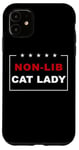 Coque pour iPhone 11 Non-Lib Cat Lady – Funny Anti-Woke USA