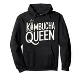 Kombucha Queen Kombucha Tea Healthy Drink Kombucha Pullover Hoodie