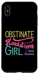 iPhone XS Max Obstinate Headstrong Girl - Jane Austen Pride And Prejudice Case