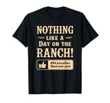 Day On The Ranch, Funny Cowboy Rancher Horsefly Joke T-Shirt