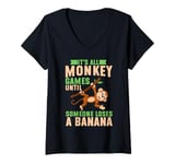 Womens Its all Monkey Games until someone loses a Banana Monkey V-Neck T-Shirt