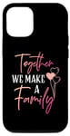 iPhone 12/12 Pro Together We Make a Family Reunion Vibe Making Memories Match Case