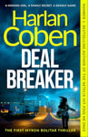 Deal Breaker: A gripping and addictive thriller from the creator of hit Netflix show Fool Me Once (Myron Bolitar Book 1)