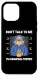 Coque pour iPhone 12 Pro Max Chat vintage Don't Talk To Me I'm Drinking Coffee Style rétro