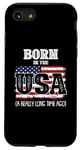 iPhone SE (2020) / 7 / 8 Born In The Usa A Really Long Time Ago Birthday USA Flag Case