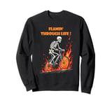 Funny skeleton bike ride Going through hell Biker skeleton Sweatshirt