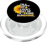 I'm A Happy Go Lucky Ray Of Fucking Sunshine Shirt Sunflower PopSockets PopGrip for MagSafe