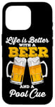 Coque pour iPhone 16 Pro Life Is Better With A Beer And A Pool Queue de billard