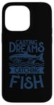 Coque pour iPhone 14 Pro Max Best Fisherman Casting Dreams Attraper des poissons